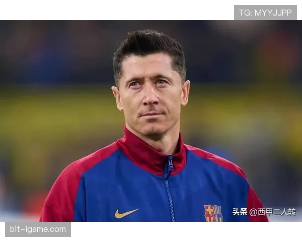 莱万多夫斯基在巴萨体系中的角色变化解析:战术适应能力评估 莱万多夫斯基在巴萨体系中的角色变化解析:战术适应能力评估